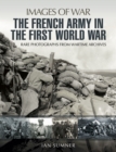 Image for The French army in the First World War
