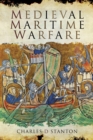 Image for Medieval maritime warfare