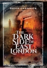 Image for Dark Side of East London