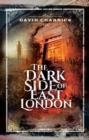 Image for The dark side of East London