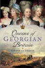 Image for Queens of Georgian Britian