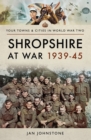 Image for Shropshire at war 1939-45