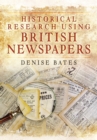 Image for Historical research using British newspapers