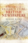 Image for Historical research using British newspapers