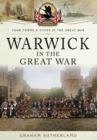 Image for Warwick in the Great War