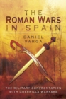 Image for The Roman wars in Spain