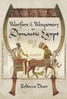 Image for Warfare and weaponry in dynastic Egypt