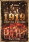 Image for 1919  : Britain&#39;s year of revolution