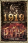Image for 1919: Britain&#39;s year of revolution