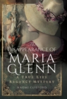 Image for The Disappearance of Maria Glenn: A True Life Regency Mystery
