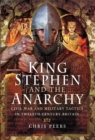 Image for King Stephen and the anarchy