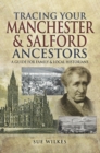 Image for Tracing your Manchester and Salford ancestors