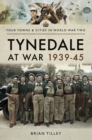 Image for Tynedale at war 1939-1945