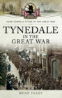 Image for Tynedale in the Great War