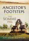 Image for Ancestor&#39;s footsteps  : the Somme 1916
