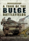 Image for A tour of the Bulge battlefield