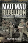 Image for The Mau Mau rebellion: the emergency in Kenya, 1952-1956