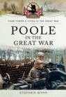Image for Poole in the Great War