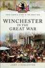 Image for Winchester in the Great War