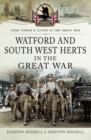 Image for Watford and South West Herts in the Great War