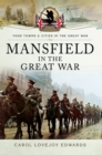 Image for Mansfield in the Great War