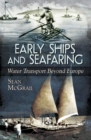 Image for Early ships and seafaring: European water transport