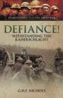 Image for Defiance!: withstanding the Kaiserschlacht