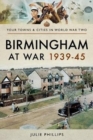 Image for Birmingham at War 1939-45