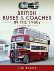 Image for British buses and coaches in the 1960s