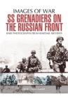 Image for SS grenadiers in combat  : the SS in Russia