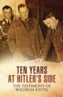 Image for Ten years at Hitler&#39;s side