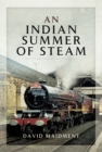 Image for An Indian summer of steam