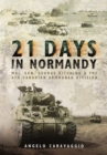 Image for Twenty-One Days in Normandy