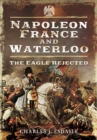 Image for Napoleon, France and Waterloo