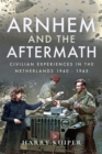 Image for Arnhem and the aftermath
