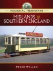 Image for Regional Tramways - Midlands and Southern England