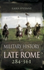 Image for A military history of late Rome 284 to 361