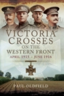 Image for Victoria Crosses on the Western Front: Third Ypres 1917