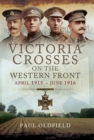 Image for Victoria Crosses On the Western Front