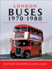 Image for London Buses, 1970-1980