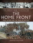 Image for The Great War illustrated.: (The Home Front)