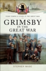 Image for Grimsby in the Great War