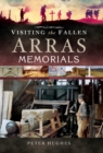 Image for Visiting the fallen: Arras memorials