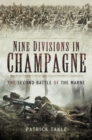 Image for Nine Divisions in Champagne: The Second Battle of Marne