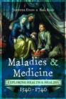 Image for Maladies and Medicine