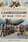 Image for Cambridgeshire at War 1939-45