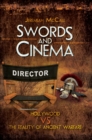 Image for Swords and cinema: Hollywood vs the reality of ancient warfare