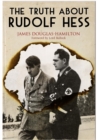 Image for Truth About Rudolf Hess