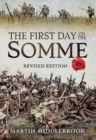 Image for First Day on the Somme: Revised Edition