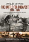 Image for Battle for Budapest 1944 - 1945